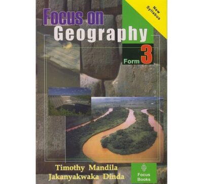 Focus on Geography Form 3