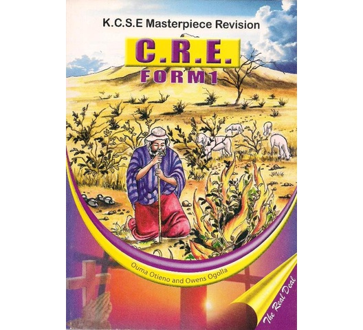 KCSE Masterpiece Revision CRE Form 1 by Otieno