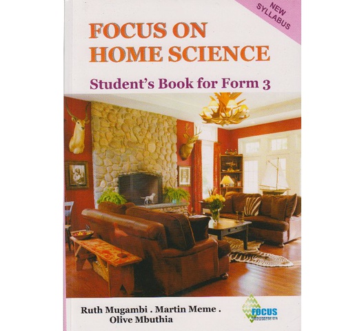 Focus on Home Science Form 3