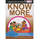 Storymoja Know More Psychomotor& Creative activities Teachers Guide … by Mildred & Cecilia