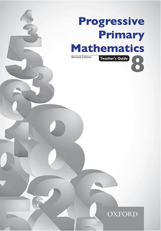 Progressive Primary Mathematics 8 Teacher’s guide by oxford
