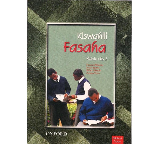 Kiswahili Fasaha Kidato 2 Mwalimu by “Waititu, Ipara, Okaalo”