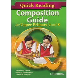 Quick Reading Composition Guide 7 & 8 by Okeyo,Kilonzi,Wangusi