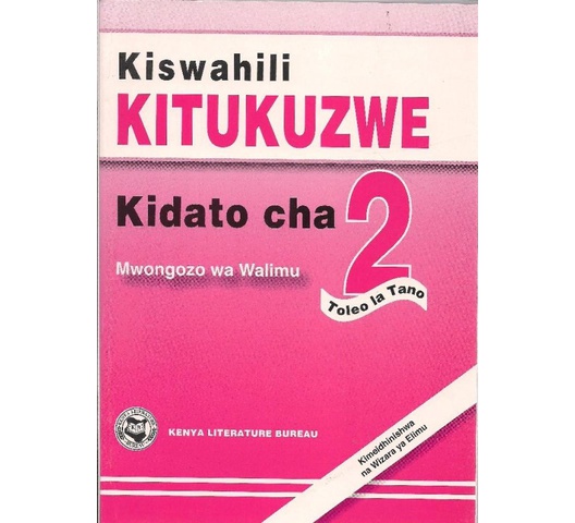 Kiswahili Kitukuzwe Kidato Cha 2 Mwalimu by Vonyoli
