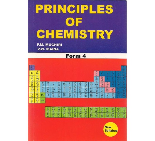 Principles of Chemistry Form 4 by Muchiri