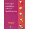 Child Rights and Children in Need of Special Protection