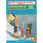 The Trial Blazers Combined Encyclopedia Baby Class by Hamida Ahmed
