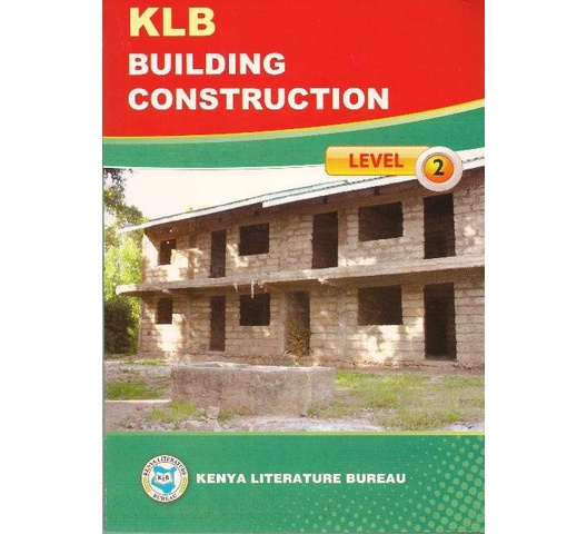 KLB Building Construction Level 2 by Waithaka