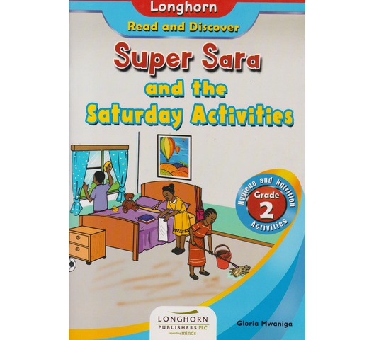 Longhorn: Super Sara and the Saturday Activity GD2 by Mwaniga