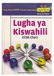 Little Birds ECDE Teacher Lugha ya Kiswahili by Chacha
