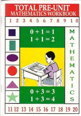 Total Pre-Unit Maths Workbook by Munjuga