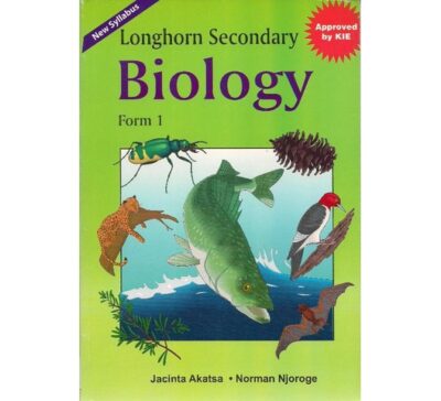 Longhorn Secondary Biology Form 1 by Akatsa