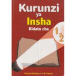 Kurunzi ya Insha Kidato cha 1 na 2 by Spotlight Publishers