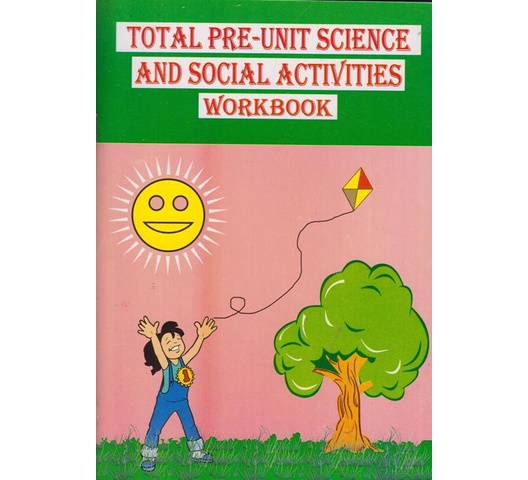 Total Pre-Unit Science & Social activities Workbook. by 9789966737151