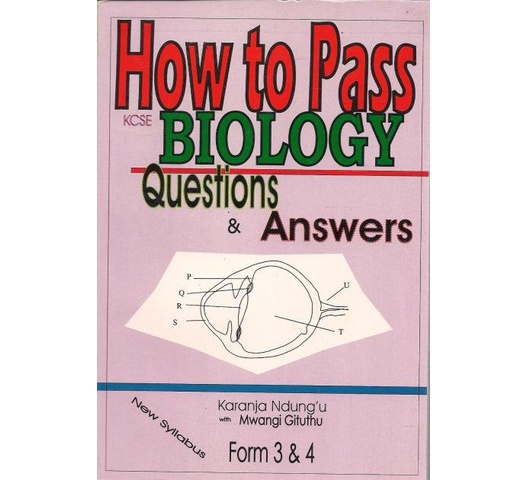 How to Pass KCSE Biology Form 3 and 4 … by Ndungu