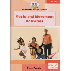 Little Birds ECDE Music and Movement activities Diploma by Irene Wafula