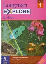 Longman Explore Biology Form 1 by Josephine Kavochi kadasi…