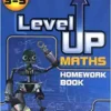 Level Up Maths Levels 3-5 Homework Book by Byrd