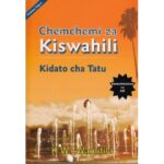 Chemchemi za Kiswahili Kidato cha tatu by Wamitila