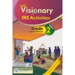 KLB Visionary Ire Activities Grade 2 Learner’s book by Idris Matsukhu Makokha, …