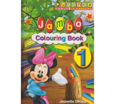 Queenex Early Learning Jambo Colouring book 1 by Jeanette Okuku