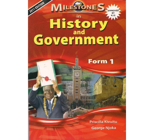 Milestones in History and Goverment Form 1 2011 by Kivuitu