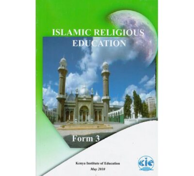 Islamic Religious Education Bk 3 (KICD) by KIE
