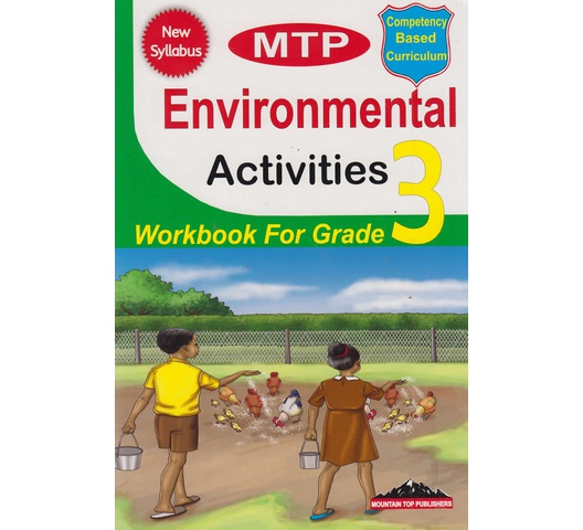 MTP Environmental Activities Grade 3 workbook by Evans Gachanja, Henry Mw…
