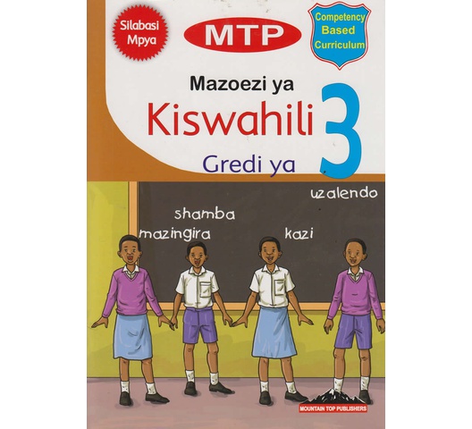 MTP Mazoezi ya Kiswahili Gredi ya 3 by MTP