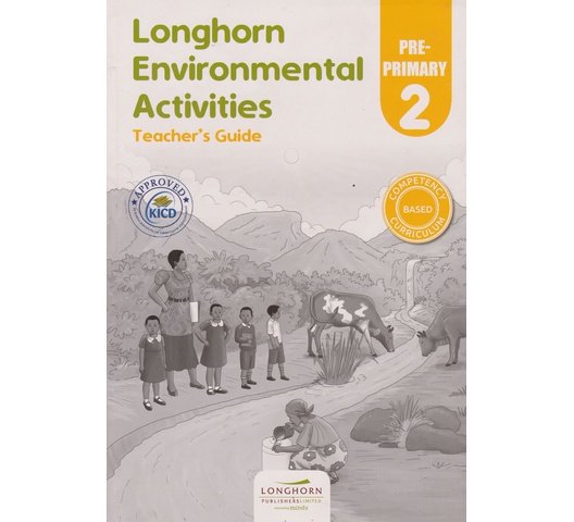 Longhorn Environmental Activities Teacher’s Guide Pre-primary 1 by Longhorn