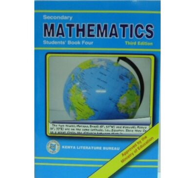 Secondary Mathematics Students’ book four 3rd Edition KLB