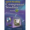 Quick Reading Computer Studies Form 3 by S.Mburu,G.Chemwa