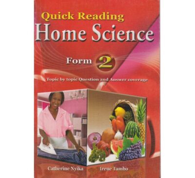 Quick Reading Home Science Form 2 by Catherine Nyika,Irene Ta…