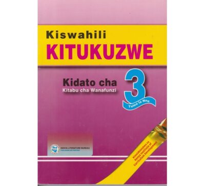 Kiswahili Kitukuzwe Kidato Cha 3