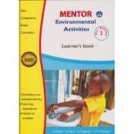 Mentor Environmental Activities Learner’s pre-primary 2 (Approved) by H. Ahem, F. Tweni, E. Mu…