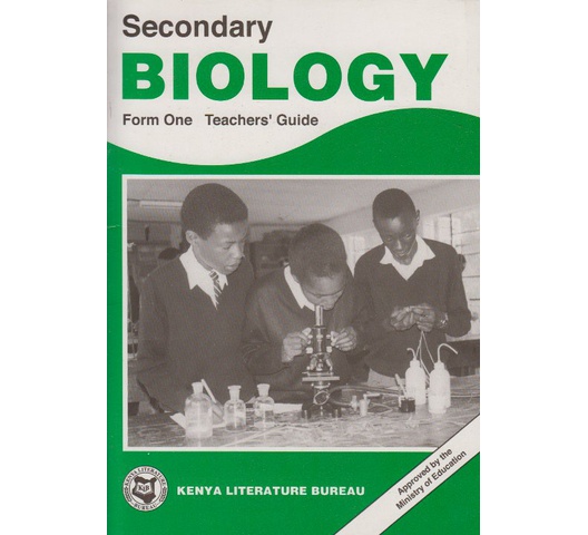 Secondary Biology Form 1 Teachers' guide by KLB