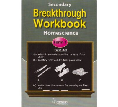 Secondary Breakthrough Homescience Form 1 by Moran