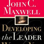 Developing the Leader Within You