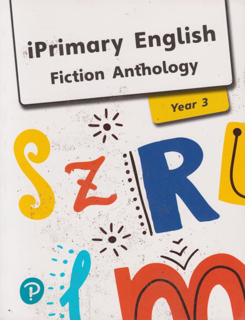 iPrimary English Fiction Anthology Year 3