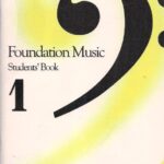 Foundation Music Students Book 1 by Musungu