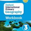 Oxford International Primary Geography: Workbook 3