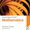 Cambridge IGCSE (R) Mathematics Revision Guide