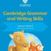 Cambridge Grammar and Writing Skills Learner's Book 3