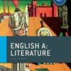 Oxford IB Diploma Programme: English A: Literature Course Companion
