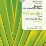 Cambridge International AS & A Level Mathematics Pure Mathematics 2 and 3 Second Edition