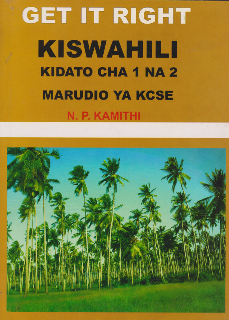 Get it Right Kiswahili Kidato 1 na 2 marudio