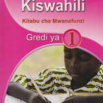 Kurunzi ya Kiswahili kitabu cha Mwanafunzi Gredi 1