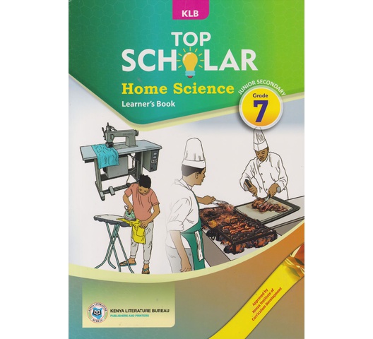 KLB Top Scholar Home Science Grade 7 (Approved)
