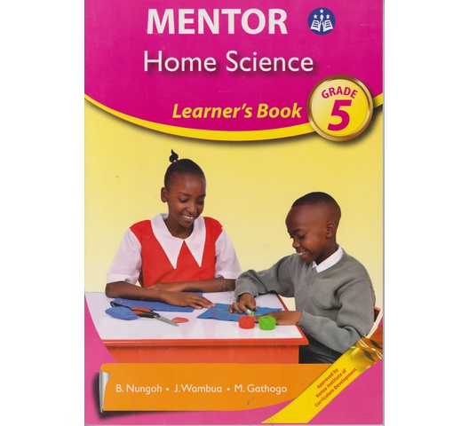 Mentor Home science Learner's Grade 5 (Approved)