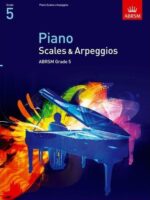 Piano Scales and Arpeggios Grade 5